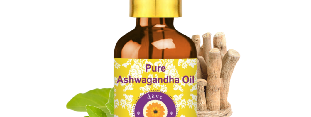 Ashwagandha Oil Benefits for Hair, Skin & Stress: The Complete Ayurvedic Guide Ashwagandha Oil Benefits for Hair, Skin & Stress: The Complete Ayurvedic Guide