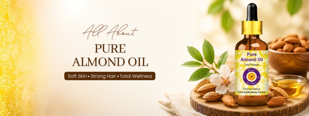 100% Natural Pure Almond Oil for Summer: Benefits for Skin, Hair & Natural Glow 100% Natural Pure Almond Oil for Summer: Benefits for Skin, Hair & Natural Glow