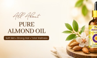 100% Natural Pure Almond Oil for Summer: Benefits for Skin, Hair & Natural Glow